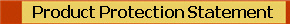 Product Protection Statement